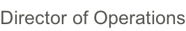 Director of Operations